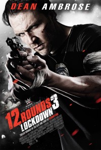 12 Vòng Sinh Tử 3: Phong Tỏa | 12 Rounds 3: Lockdown (2015) 12 Vòng Sinh Tử 3: Phong Tỏa | 12 Rounds 3: Lockdown (2015)