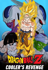 7 Viên Ngọc Rồng: Cooler Phục Hận | Dragon Ball Z: Cooler's Revenge (1991) 7 Viên Ngọc Rồng: Cooler Phục Hận | Dragon Ball Z: Cooler's Revenge (1991)