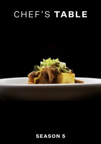 Bàn của bếp trưởng (Phần 5) | Chef's Table (Season 5) (2018) Bàn của bếp trưởng (Phần 5) | Chef's Table (Season 5) (2018)
