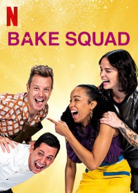 Biệt đội làm bánh | Bake Squad (2021) Biệt đội làm bánh | Bake Squad (2021)