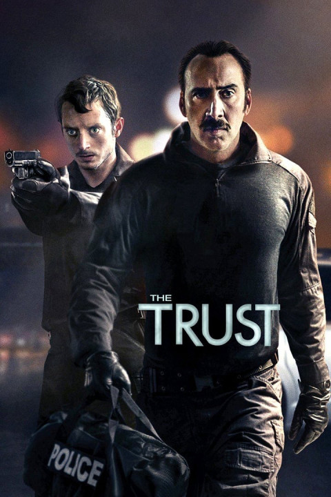 Bộ Đôi Cớm Bẩn | The Trust (2016) Bộ Đôi Cớm Bẩn | The Trust (2016)