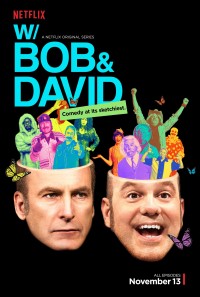 Bob và David | W/ Bob & David (2015) Bob và David | W/ Bob & David (2015)
