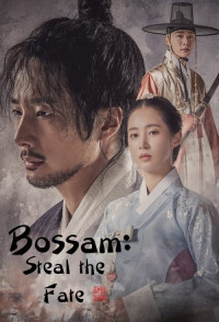 Bossam: Đánh Cắp Số Phận | Bossam: Steal the Fate (2021) Bossam: Đánh Cắp Số Phận | Bossam: Steal the Fate (2021)