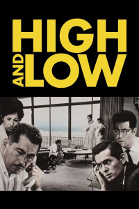 Cao Và Thấp - Thiên Đường Và Địa Ngục | High And Low (1963) Cao Và Thấp - Thiên Đường Và Địa Ngục | High And Low (1963)