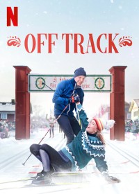 Chệch hướng | Off Track (2022) Chệch hướng | Off Track (2022)