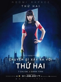 Chuyện Gì Xảy Ra Với Thứ Hai | What Happened to Monday (2017) Chuyện Gì Xảy Ra Với Thứ Hai | What Happened to Monday (2017)