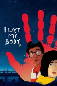 Cơ thể tôi đâu rồi? | I Lost My Body (2019) Cơ thể tôi đâu rồi? | I Lost My Body (2019)