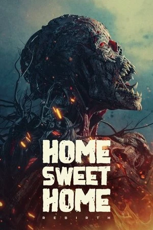 Cõi Gián Đoạn: Tái Sinh | Home Sweet Home: Rebirth (2025)