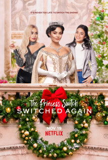 Công chúa thế vai: Hoán đổi lần nữa | The Princess Switch: Switched Again (2020) Công chúa thế vai: Hoán đổi lần nữa | The Princess Switch: Switched Again (2020)
