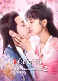 Công Tử Ta Cưới Chàng Chắc Rồi 2 | Honey Don't run away 2 (2021) Công Tử Ta Cưới Chàng Chắc Rồi 2 | Honey Don't run away 2 (2021)