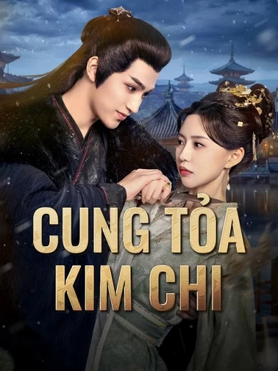 Cung Tỏa Kim Chi | Trapped Desires in the Eastern Palace (2025)