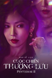 Cuộc Chiến Thượng Lưu (Tập Đặc Biệt) | Penthouse Special Episodes (2021) Cuộc Chiến Thượng Lưu (Tập Đặc Biệt) | Penthouse Special Episodes (2021)