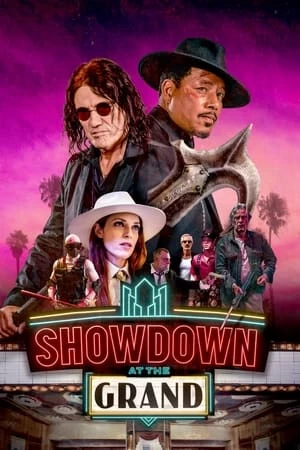Cuộc Đối Đầu Tại Grand | Showdown at the Grand (2023)