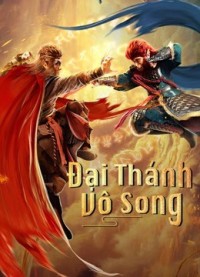 Đại Thánh Vô Song | MONKEY KING : THE ONE AND ONLY (2021) Đại Thánh Vô Song | MONKEY KING : THE ONE AND ONLY (2021)