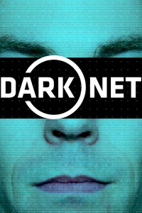 Dark Net S2 | Dark Net S2 (2017) Dark Net S2 | Dark Net S2 (2017)
