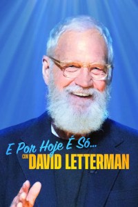 David Letterman: Buổi diễn hạ màn | That’s My Time with David Letterman (2022) David Letterman: Buổi diễn hạ màn | That’s My Time with David Letterman (2022)