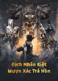 Địch Nhân Kiệt: Mượn Xác Trả Hồn | Di Renjie Resurrection (2022) Địch Nhân Kiệt: Mượn Xác Trả Hồn | Di Renjie Resurrection (2022)