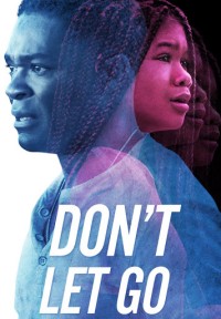 Đừng buông tay | Don't Let Go (2019) Đừng buông tay | Don't Let Go (2019)