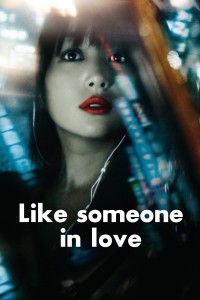 Dường Như Đã Yêu | Like Someone in Love (2012) Dường Như Đã Yêu | Like Someone in Love (2012)