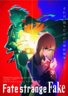 Fate/strange Fake | Fate/strange Fake (2025)