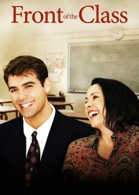 Front of the Class | Front of the Class (2008) Front of the Class | Front of the Class (2008)
