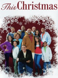 Giáng sinh này | This Christmas (2007) Giáng sinh này | This Christmas (2007)