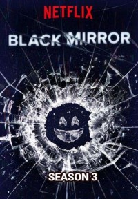 Gương Đen (Phần 3) | Black Mirror (Season 3) (2016) Gương Đen (Phần 3) | Black Mirror (Season 3) (2016)