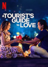 Hành trình tình yêu của một du khách | A Tourist's Guide to Love (2023) Hành trình tình yêu của một du khách | A Tourist's Guide to Love (2023)