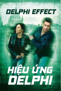 Hiệu Ứng Delphi | Delphi Effect (2008) Hiệu Ứng Delphi | Delphi Effect (2008)