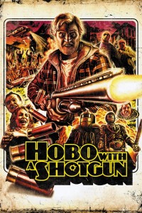 Hobo with a Shotgun | Hobo with a Shotgun (2011) Hobo with a Shotgun | Hobo with a Shotgun (2011)