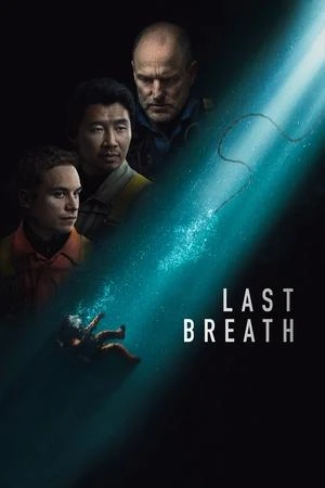 Hơi Thở Cuối Cùng | Last Breath (2025)