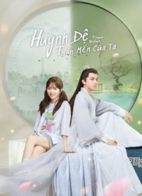 Huynh Đệ Thân Mến Của Ta | My Dear Brothers (2021) Huynh Đệ Thân Mến Của Ta | My Dear Brothers (2021)
