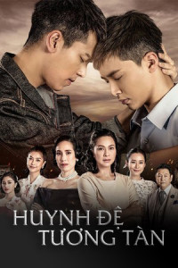 Huynh Đệ Tương Tàn | Blood Brother (2019) Huynh Đệ Tương Tàn | Blood Brother (2019)