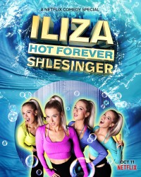 Iliza Shlesinger: Mãi nóng bỏng | Iliza Shlesinger: Hot Forever (2022) Iliza Shlesinger: Mãi nóng bỏng | Iliza Shlesinger: Hot Forever (2022)