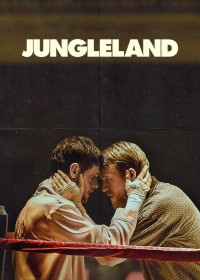 Jungleland | Jungleland (2019) Jungleland | Jungleland (2019)