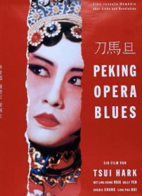 Kinh kịch Blues | Peking Opera Blues (1986) Kinh kịch Blues | Peking Opera Blues (1986)