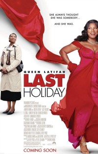 Kỳ Nghỉ Cuối Cùng | Last Holiday (2006) Kỳ Nghỉ Cuối Cùng | Last Holiday (2006)