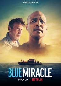 Kỳ tích biển xanh | Blue Miracle (2021) Kỳ tích biển xanh | Blue Miracle (2021)