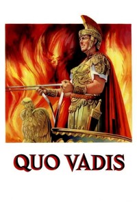 Lạy Thầy, Thầy Đi Đâu | Quo Vadis (1951) Lạy Thầy, Thầy Đi Đâu | Quo Vadis (1951)