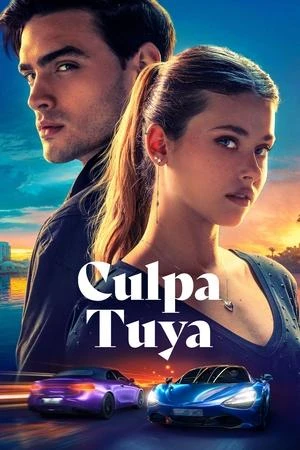 Lỗi Tại Tôi 2 | Culpa Tuya 2 (2025)