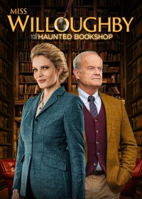 Miss Willoughby and the Haunted Bookshop | Miss Willoughby and the Haunted Bookshop (2022) Miss Willoughby and the Haunted Bookshop | Miss Willoughby and the Haunted Bookshop (2022)