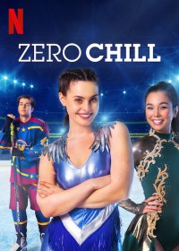Mơ ước trên sân băng | Zero Chill (2021) Mơ ước trên sân băng | Zero Chill (2021)
