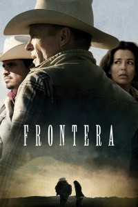 Muôn Dặm Vó Ngựa | Frontera (2014) Muôn Dặm Vó Ngựa | Frontera (2014)
