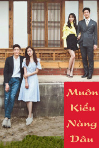 Muôn Kiểu Nàng Dâu | All Kinds Of Daughters-in-Law (2017) Muôn Kiểu Nàng Dâu | All Kinds Of Daughters-in-Law (2017)