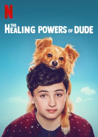 Năng lực chữa bệnh của Dude | The Healing Powers of Dude (2020) Năng lực chữa bệnh của Dude | The Healing Powers of Dude (2020)