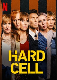 Ngồi tù 6 tháng | Hard Cell (2022) Ngồi tù 6 tháng | Hard Cell (2022)