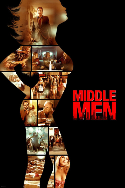 Người Trung Lập | Middle Men (2009) Người Trung Lập | Middle Men (2009)