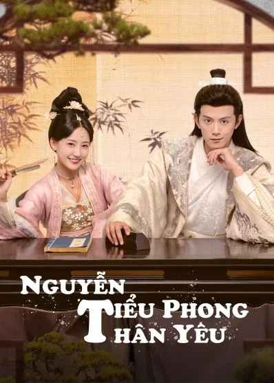 Nguyễn Tiểu Phong Thân Yêu | s Royal Love Quest (2025)