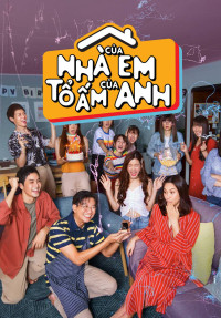 Nhà Của Em, Tổ Ấm Của Anh | One Year (2019) Nhà Của Em, Tổ Ấm Của Anh | One Year (2019)