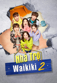 Nhà Trọ Waikiki 2 | Eulachacha Waikiki 2 (2019) Nhà Trọ Waikiki 2 | Eulachacha Waikiki 2 (2019)